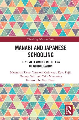 Бумажная книга «Manabi and Japanese Schooling: Beyond Learning in the Era of Globalisation», авторов Кайо Фудзии, Масамити Уэно, Таку Мураяма, Томоя Сайто, Ясунори Касиваги - фото №1