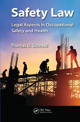 Бумажная книга «Safety Law: Legal Aspects in Occupational Safety and Health», автор Томас Д. Шнейд - фото №1