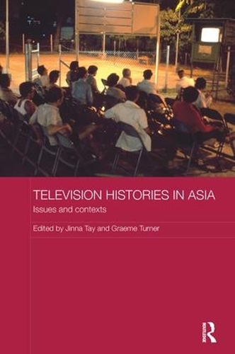 Бумажная книга «Television Histories in Asia: Issues and Contexts» - фото №1