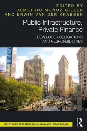 [object Object] «Public Infrastructure, Private Finance: Developer Obligations and Responsibilities» - фото №1
