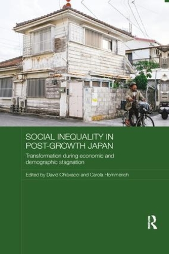 Бумажная книга «Social Inequality in Post-Growth Japan: Transformation during Economic and Demographic Stagnation» - фото №1