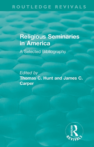 Паперова книга «Religious Seminaries in America (1989): A Selected Bibliography» - фото №1