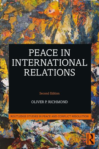 Паперова книга «Peace in International Relations», автор Олівер П. Річмонд - фото №1
