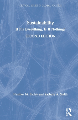 Бумажная книга «Sustainability: If It's Everything, Is It Nothing?», авторов Хизер М. Фарли, Закари А. Смит - фото №1