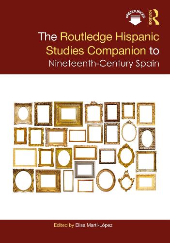 Бумажная книга «The Routledge Hispanic Studies Companion to Nineteenth-Century Spain» - фото №1