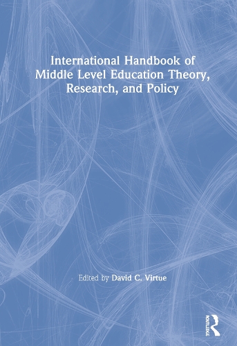 Паперова книга «International Handbook of Middle Level Education Theory, Research, and Policy» - фото №1