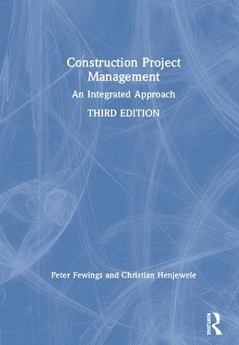 Бумажная книга «Construction Project Management: An Integrated Approach», авторов Кристиан Хенджевеле, Питер Фьюингс - фото №1