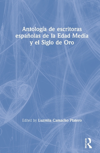 Паперова книга «Antología de escritoras españolas de la Edad Media y el Siglo de Oro» - фото №1