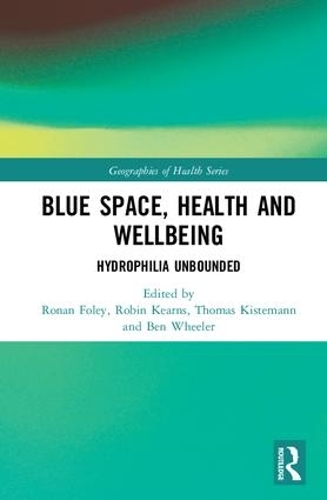 Паперова книга «Blue Space, Health and Wellbeing: Hydrophilia Unbounded» - фото №1