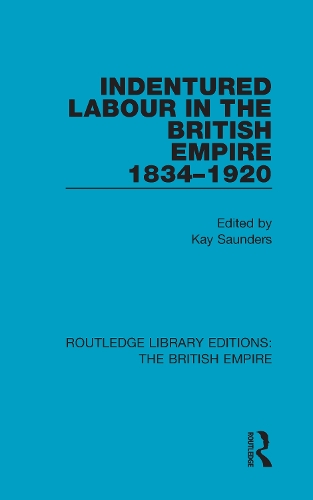 Бумажная книга «Indentured Labour in the British Empire, 1834-1920» - фото №1