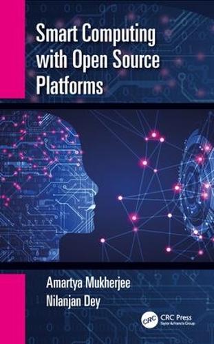 [object Object] «Smart Computing with Open Source Platforms», авторов Амартия Мукерджи, Ниланджан Дей - фото №1
