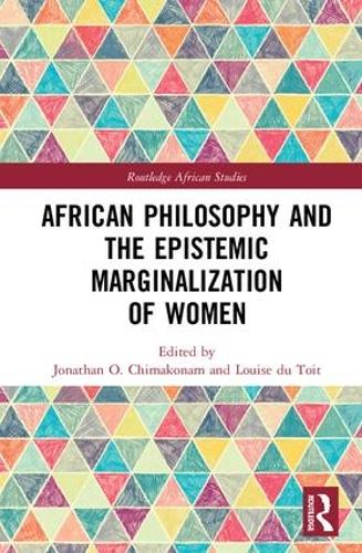 Бумажная книга «African Philosophy and the Epistemic Marginalization of Women» - фото №1