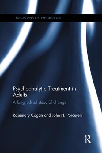 Бумажная книга «Psychoanalytic Treatment in Adults: A longitudinal study of change», авторов Джон Х. Порсерелли, Розмари Коган - фото №1