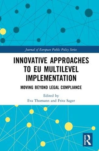 Паперова книга «Innovative Approaches to EU Multilevel Implementation: Moving beyond legal compliance» - фото №1