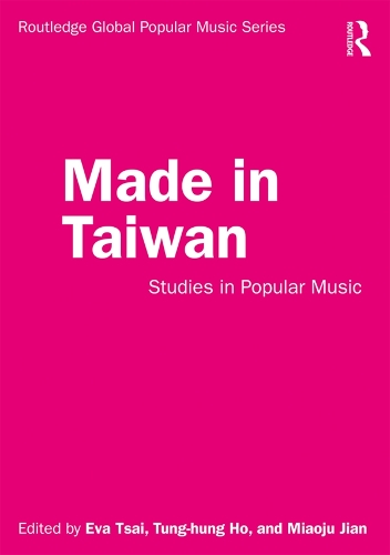 Бумажная книга «Made in Taiwan: Studies in Popular Music» - фото №1