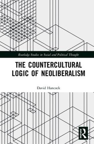 Бумажная книга «The Countercultural Logic of Neoliberalism», автор Дэвид Хэнкок - фото №1