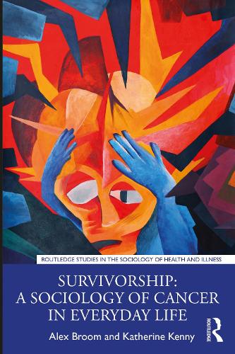Бумажная книга «Survivorship: A Sociology of Cancer in Everyday Life», авторов Алекс Брум, Кэтрин Кенни - фото №1