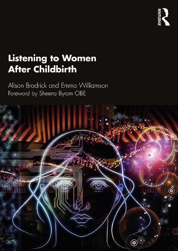 Бумажная книга «Listening to Women After Childbirth», авторов Элисон Бродрик, Эмма Уильямсон - фото №1