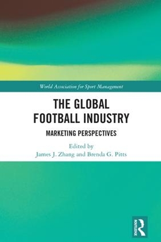 Бумажная книга «The Global Football Industry: Marketing Perspectives» - фото №1