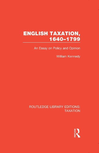 Бумажная книга «English Taxation, 1640-1799: An Essay on Policy and Opinion» - фото №1