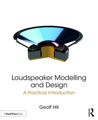 [object Object] «Loudspeaker Modelling and Design: A Practical Introduction», автор Джефф Хілл - фото №1