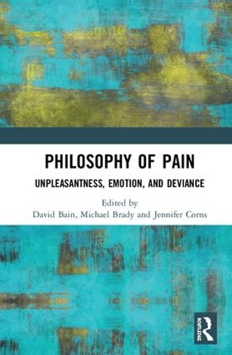 Бумажная книга «Philosophy of Pain: Unpleasantness, Emotion, and Deviance» - фото №1