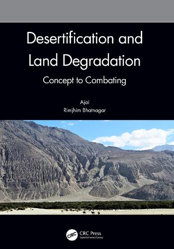 Бумажная книга «Desertification and Land Degradation: Concept to Combating», авторов Аджай, Римджхим Бхатнагар - фото №1