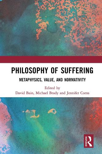 Паперова книга «Philosophy of Suffering: Metaphysics, Value, and Normativity» - фото №1