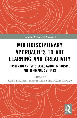 Паперова книга «Multidisciplinary Approaches to Art Learning and Creativity: Fostering Artistic Exploration in Formal and Informal Settings» - фото №1