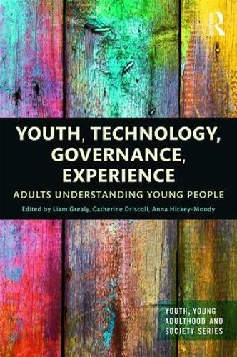 Бумажная книга «Youth, Technology, Governance, Experience: Adults Understanding Young People» - фото №1