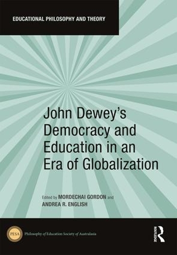 Паперова книга «John Dewey's Democracy and Education in an Era of Globalization» - фото №1