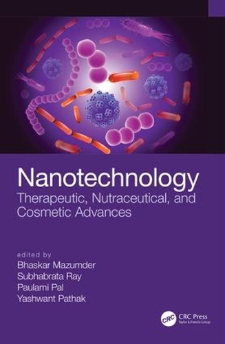 Бумажная книга «Nanotechnology: Therapeutic, Nutraceutical, and Cosmetic Advances» - фото №1