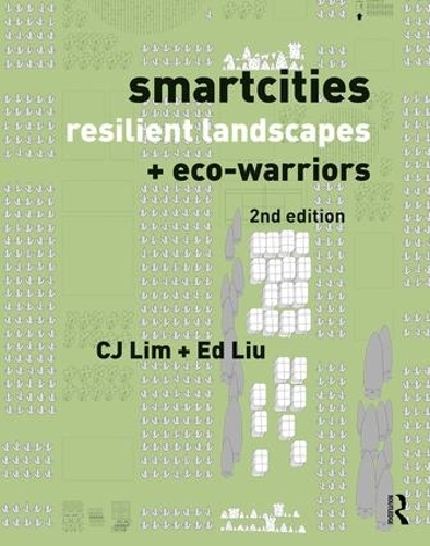 Бумажная книга «Smartcities, Resilient Landscapes and Eco-Warriors», авторов Си Джей Лим, Эд Лю - фото №1
