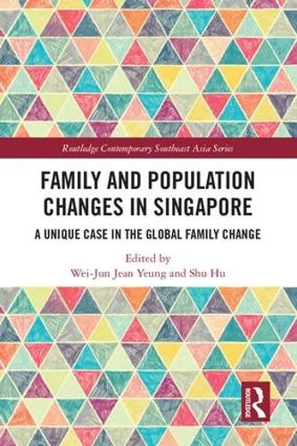 Бумажная книга «Family and Population Changes in Singapore: A unique case in the global family change» - фото №1