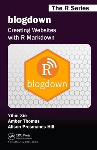[object Object] «blogdown: Creating Websites with R Markdown», автор Іхуї Сіе - фото №1