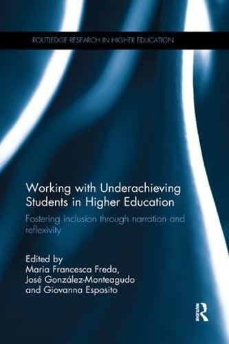 Паперова книга «Working with Underachieving Students in Higher Education: Fostering inclusion through narration and reflexivity» - фото №1