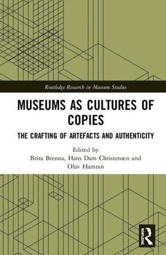 Бумажная книга «Museums as Cultures of Copies: The Crafting of Artefacts and Authenticity» - фото №1