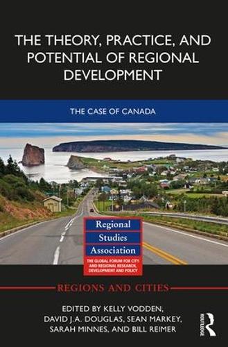 [object Object] «The Theory, Practice and Potential of Regional Development: The Case of Canada» - фото №1