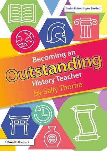 Бумажная книга «Becoming an Outstanding History Teacher», автор Салли Торн - фото №1