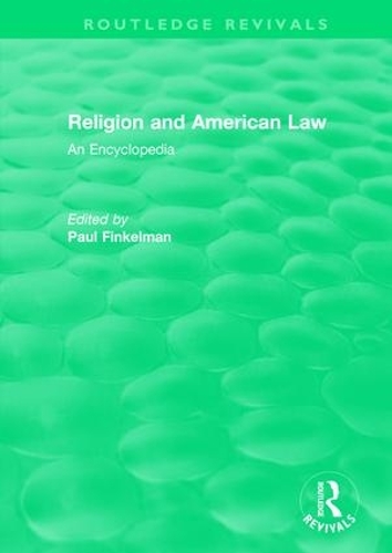 Бумажная книга «Routledge Revivals: Religion and American Law (2006): An Encyclopedia» - фото №1