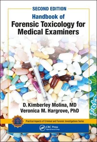 Паперова книга «Handbook of Forensic Toxicology for Medical Examiners», авторів Д. К. Моліна, Вероніка Гаргроув - фото №1