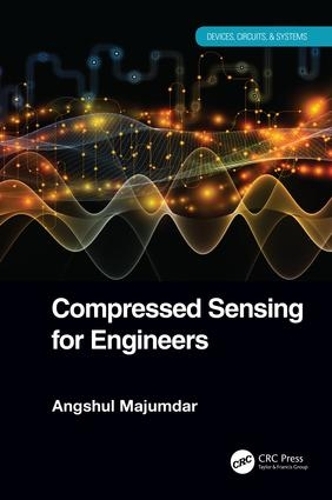 [object Object] «Compressed Sensing for Engineers», автор Ангшул Маджумдар - фото №1