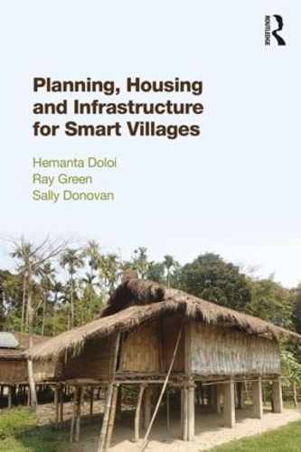 Бумажная книга «Planning, Housing and Infrastructure for Smart Villages», авторов Хеманта Долой, Рэй Грин, Салли Донован - фото №1