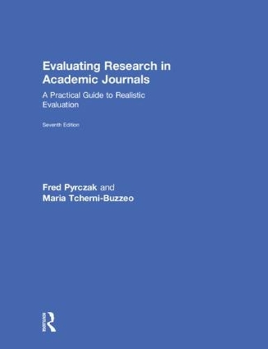 [object Object] «Evaluating Research in Academic Journals: A Practical Guide to Realistic Evaluation», авторів Фред Пирчак, Марія Черні-Буццео - фото №1