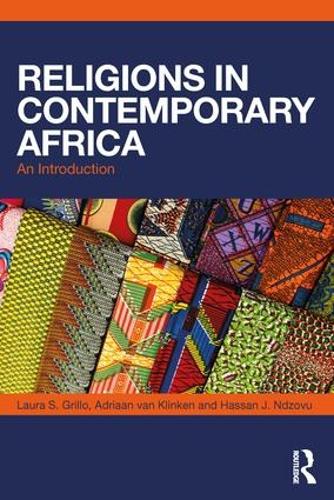 Паперова книга «Religions in Contemporary Africa: An Introduction», авторів Адріан ван Клінкен, Хасан Ндзову, Лора С. Грілло - фото №1