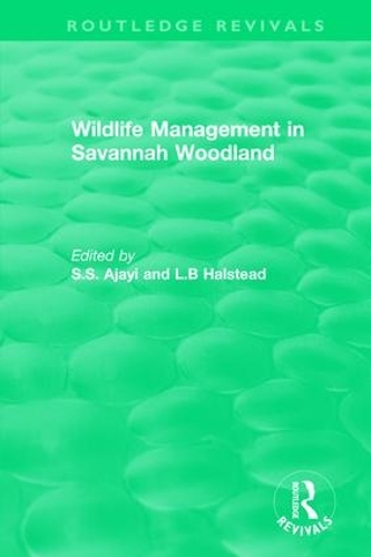 Бумажная книга «Routledge Revivals: Wildlife Management in Savannah Woodland (1979)» - фото №1
