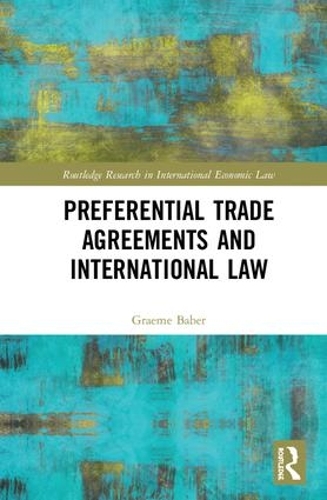Бумажная книга «Preferential Trade Agreements and International Law», автор Грэм Бабер - фото №1
