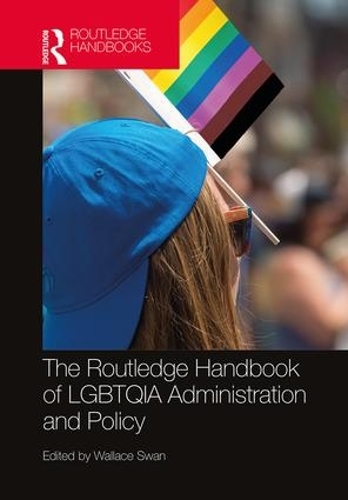 Бумажная книга «The Routledge Handbook of LGBTQIA Administration and Policy» - фото №1