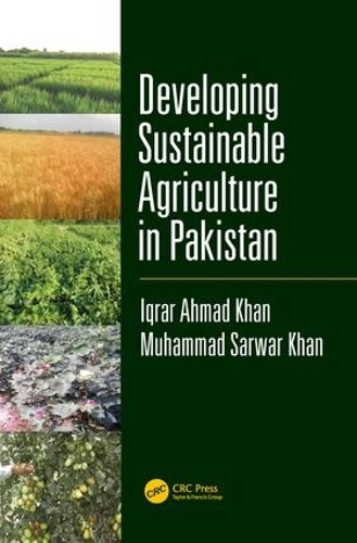 Паперова книга «Developing Sustainable Agriculture in Pakistan», авторів Ікрар Ахмад Хан, Мухаммад Сарвар Хан - фото №1