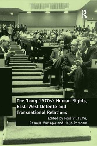 Бумажная книга «The 'Long 1970s': Human Rights, East-West Détente and Transnational Relations» - фото №1